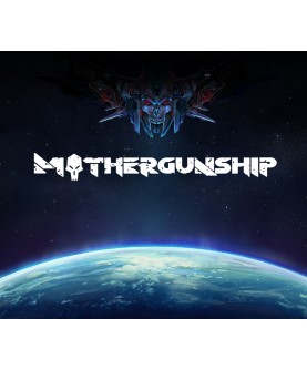 MOTHERGUNSHIP Steam Key EUROPE